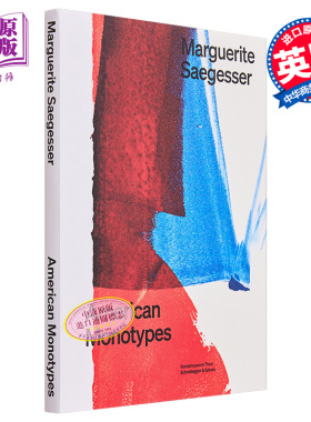 Marguerite Saegesser：American Monotypes 进口艺术 玛格丽特·赛格瑟：美国单型【中商原版】