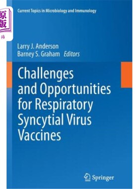 海外直订医药图书Challenges and Opportunities for Respiratory Syncytial Virus Vaccines 呼吸道合胞病毒疫苗的挑战与机