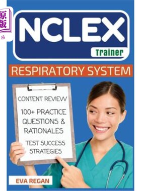 海外直订医药图书NCLEX: Respiratory System: The NCLEX Trainer: Content Review, 100+ Specific Prac NCLEX：