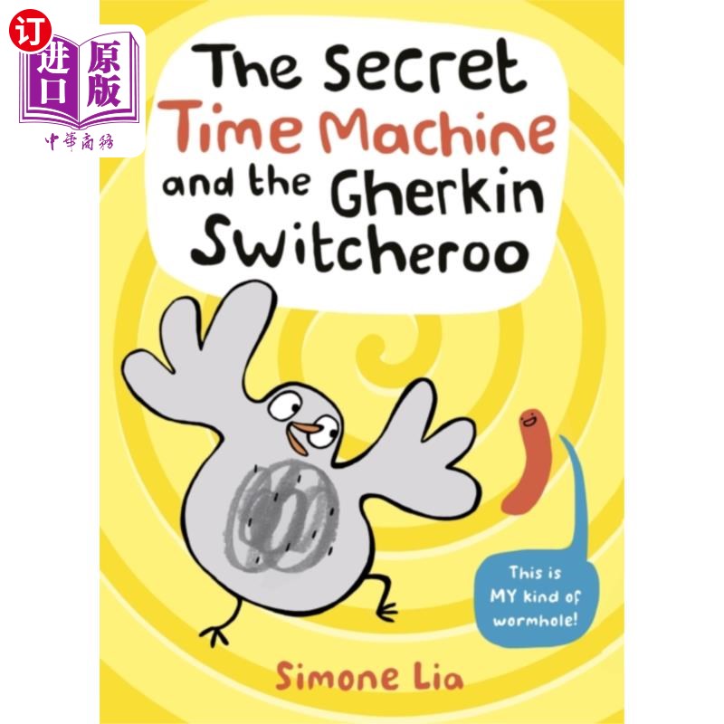 海外直订Secret Time Machine and the Gherkin Switcheroo秘密时间机器和小黄瓜开关