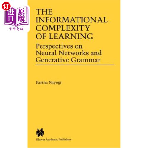 海外直订The Informational Complexity of Learning: Perspectives on Neural Networks and Ge 学习的信息复杂性:神经
