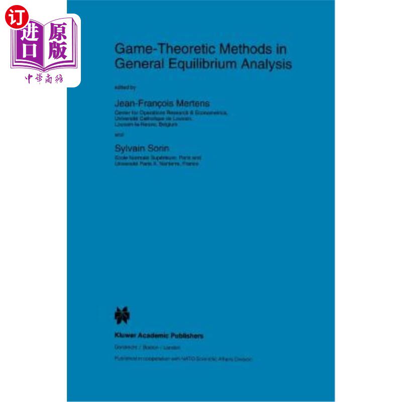 海外直订Game-Theoretic Methods in General Equilibrium Analysis 一般均衡分析中的博弈论方法