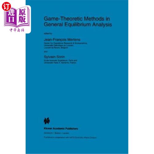 海外直订Game-Theoretic Methods in General Equilibrium Analysis 一般均衡分析中的博弈论方法
