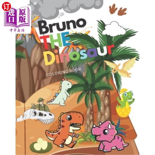 海外直订Bruno the Dinosaur: Coloring Book for Kids with Mazes 恐龙布鲁诺:迷宫儿童填色书