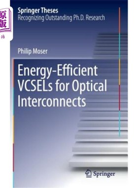 海外直订Energy-Efficient Vcsels for Optical Interconnects 光互连用节能VCSEL