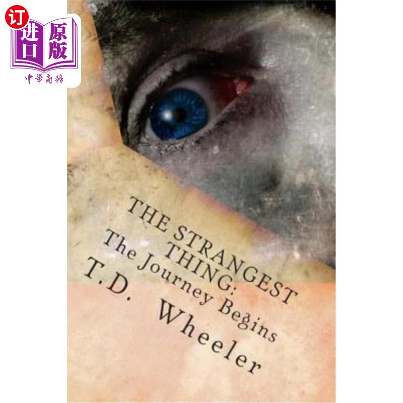 海外直订The Strangest Thing: The Journey Begins (REPRINT) 最奇怪的事:旅程开始(再版)