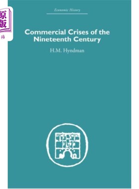 海外直订Commercial Crises of the Nineteenth Century 19世纪的商业危机