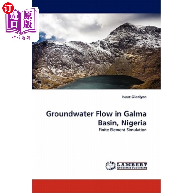 海外直订Groundwater Flow in Galma Basin, Nigeria 尼日利亚加尔马盆地的地下水流动 书籍/杂志/报纸 原版其它 原图主图