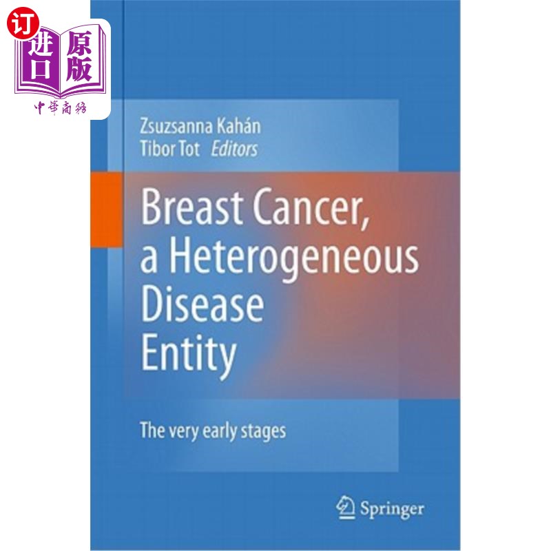 海外直订医药图书Breast Cancer, a Heterogeneous Disease Entity: The Very Early Stages乳腺癌，一种异质性疾病实体:非