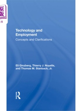 海外直订Technology and Employment: Concepts and Clarifications 技术与就业:概念与澄清