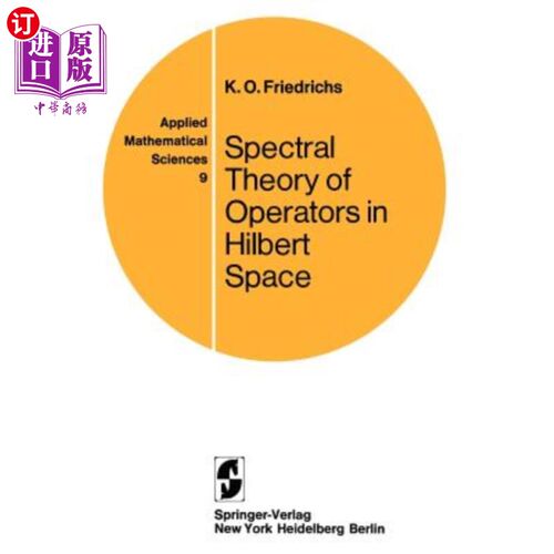 海外直订Spectral Theory of Operators in Hilbert Space Hilbert空间中算子的谱理论
