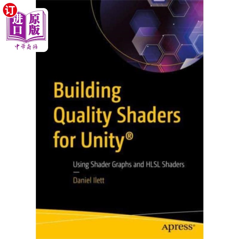 海外直订Building Quality Shaders for Unity (R) 为Unity构建质量着色器(R)