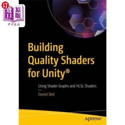 海外直订Building Quality Shaders for Unity (R) 为Unity构建质量着色器(R)