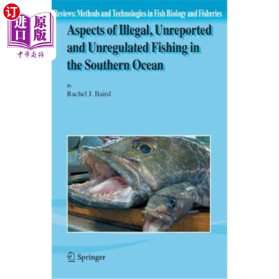 海外直订Aspects of Illegal, Unreported and Unregulated Fishing in the Southern Ocean 南大洋非法、未报告和无管制捕捞