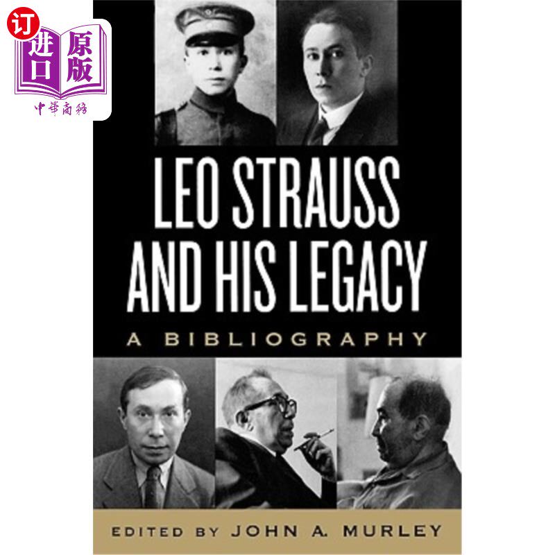 海外直订Leo Strauss and His Legacy: A Bibliography 李奥施特劳斯和他的遗产:参考书目