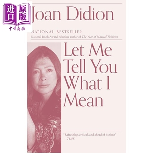 预售 琼狄迪恩 让我告诉你我的意思 英文原版 Let Me Tell You What I Mean Joan Didion 琼狄迪恩作品集琼狄迪恩书琼狄迪恩原版