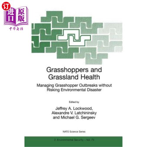 海外直订Grasshoppers and Grassland Health: Managing Grasshopper Outbreaks Without Riskin 蚱蜢和草原健康:在不冒环境