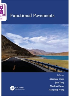 海外直订Functional Pavements: Proceedings of the 6th Chinese-European Workshop on Functi 功能路面:第六届中欧功能路