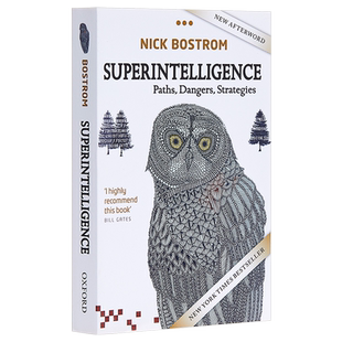预售 【中商原版】超智能：路线图、危险性与应对策略 英文原版 Superintelligence：Paths, Dangers, Strategies 人工智能 计算机