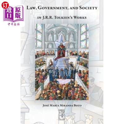 海外直订Law, Government, and Society in J.R.R. Tolkien's Works J.R.R.托尔金作品中的法律、政府与社会