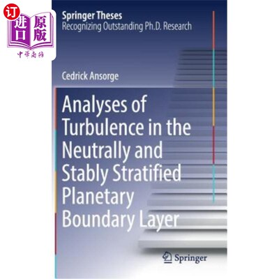 海外直订Analyses of Turbulence in the Neutrally and Stably Stratified Planetary Boundary 中性和稳定层状行星边界层湍