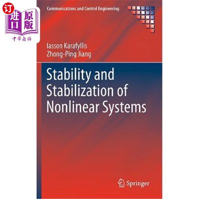 海外直订Stability and Stabilization of Nonlinear Systems 非线性系统的稳定性与镇定