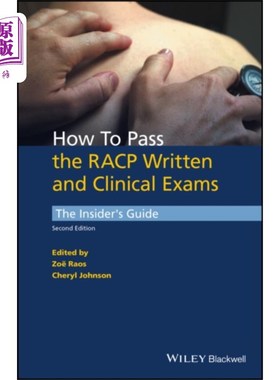海外直订医药图书How to Pass the RACP Written and Clinical Exams ... 如何通过RACP笔试和临床考试-内幕指南，第二版