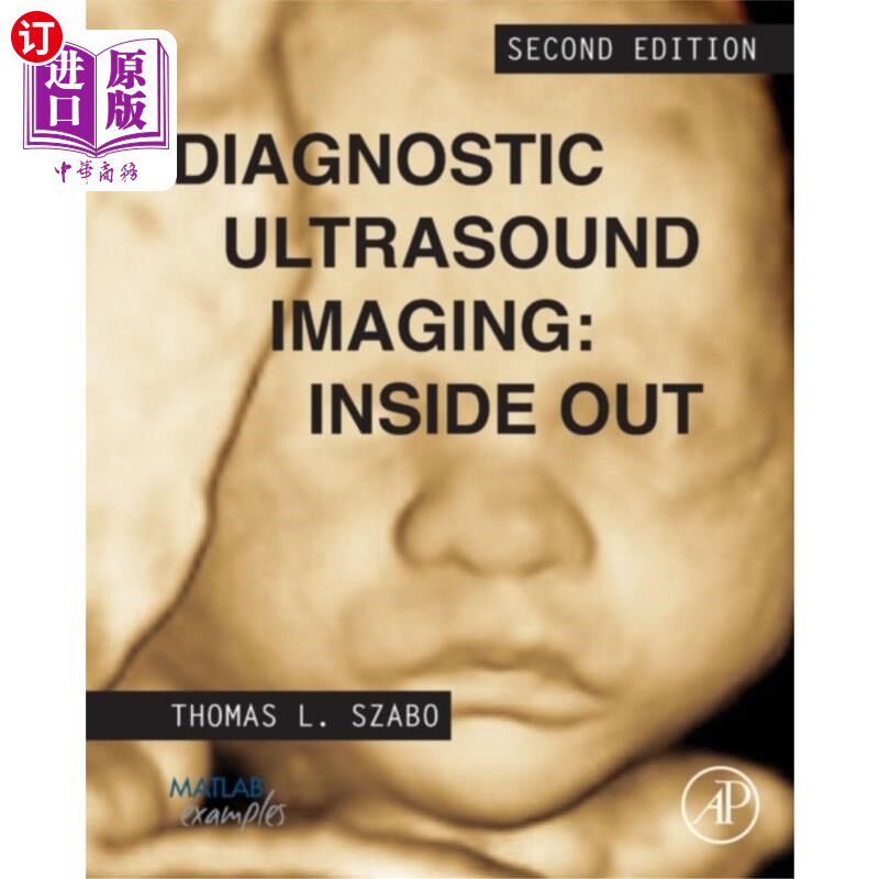 海外直订医药图书Diagnostic Ultrasound Imaging: Inside Out 诊断超声成像:Inside Out