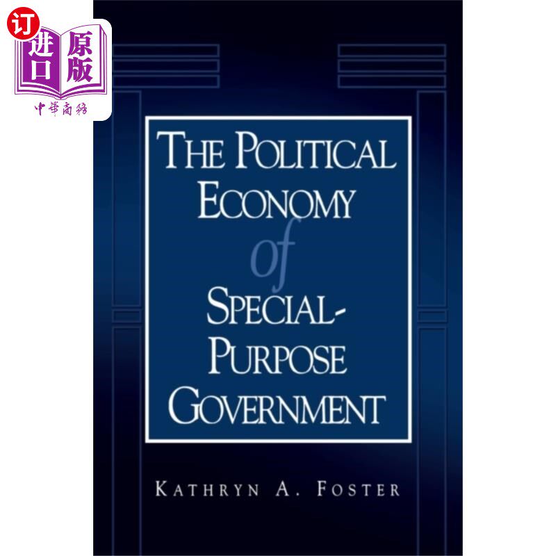 海外直订Political Economy of Special-Purpose Government 特殊目的政府的政治经济学