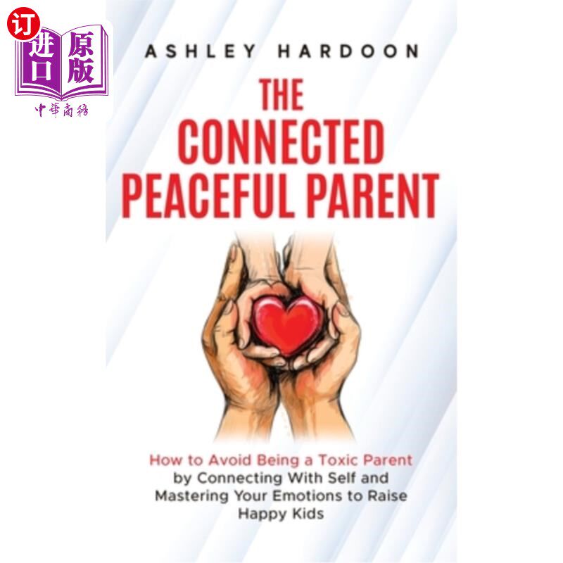 海外直订The Connected Peaceful Parent 和睦相处的父母