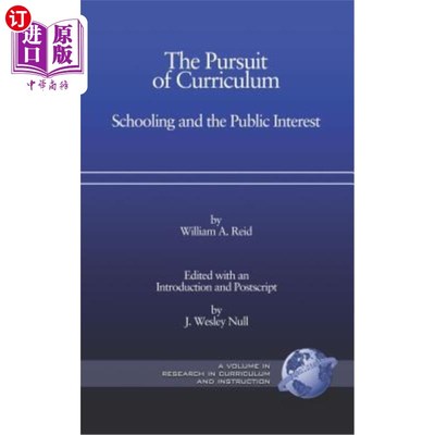 海外直订The Pursuit of Curriculum: Schooling and the Public Interest (Hc) 课程追求:学校教育与公共利益(Hc)