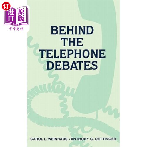 海外直订Behind the Telephone Debates 电话辩论背后