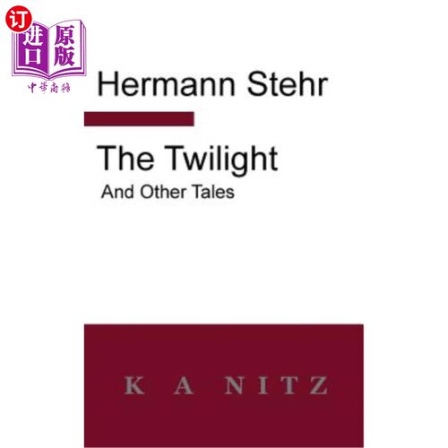 海外直订The Twilight and Other Tales 《暮光之城》和其他故事