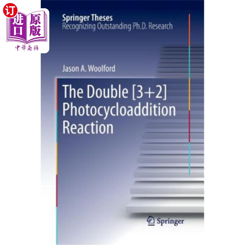 海外直订The Double [3]2] Photocycloaddition Reaction 双[3]2]光环加成反应