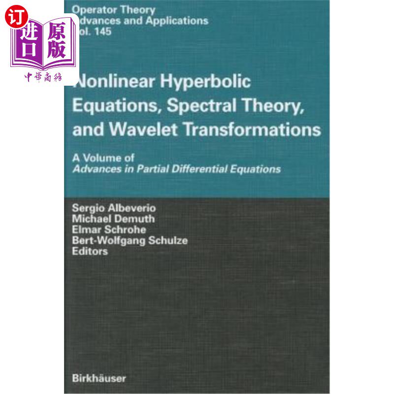 海外直订Nonlinear Hyperbolic Equations, Spectral Theory, and Wavelet Transformations: A  非线性双曲型方程、谱理论和