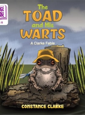海外直订The Toad and His Warts 癞蛤蟆和他的疣