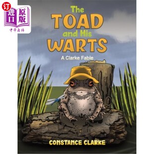 海外直订The Toad and His Warts 癞蛤蟆和他的疣