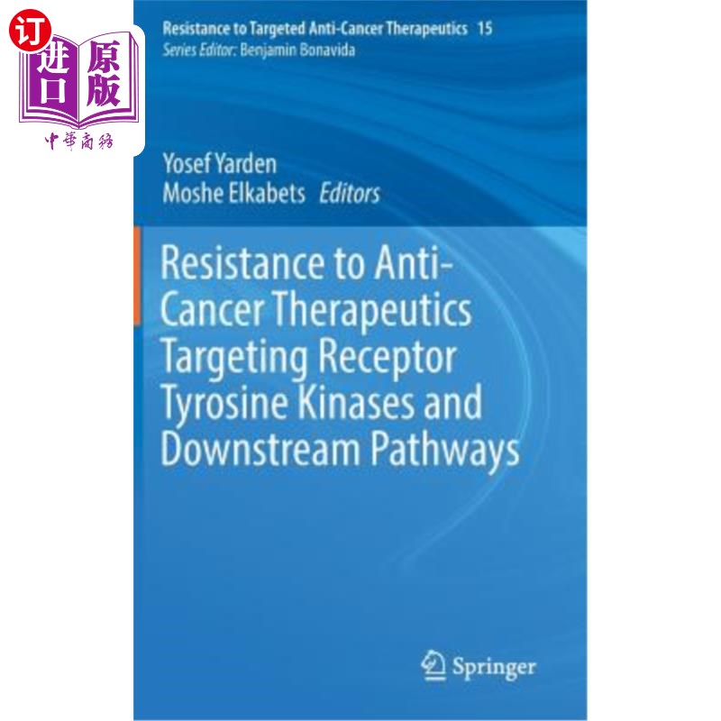 海外直订医药图书Resistance to Anti-Cancer Therapeutics Targeting Receptor Tyrosine Kinases and D 靶向受体酪氨酸激酶