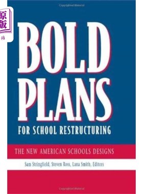 海外直订Bold Plans for School Restructuring 大胆的学校重组计划