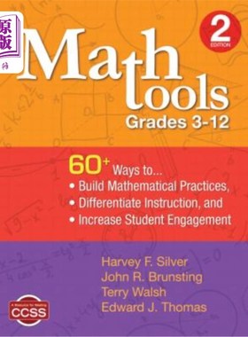 海外直订Math Tools, Grades 3-12: 60+ Ways to Build Mathematical Practices, Differentiate 数学工具，3-12年