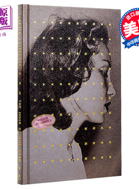 预售 The Hour of the Star 100th Anniversary Edition 英文原版 克拉丽斯利斯佩克托 星光时刻 Clarice Lispector 【中商原版】