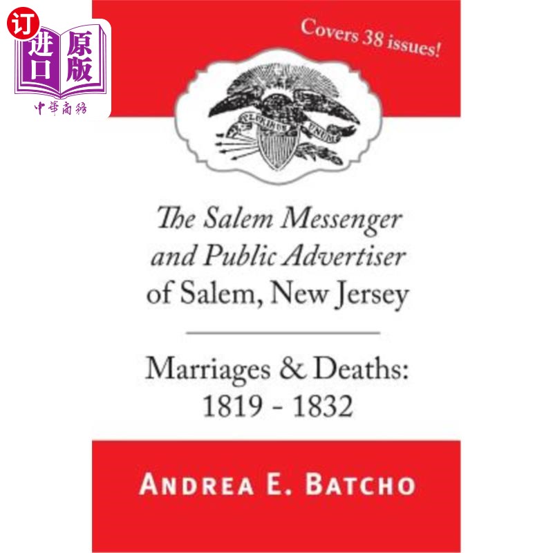 海外直订The Salem Messenger and Public Advertiser of Salem, New Jersey, Marriages & Deat 塞勒姆信使和公共广告塞勒姆，新怎么样,好用不?