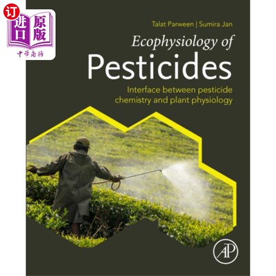 海外直订Ecophysiology of Pesticides 农药的生态生理学