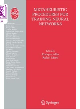 海外直订Metaheuristic Procedures for Training Neural Networks 神经训练的元启发式方法