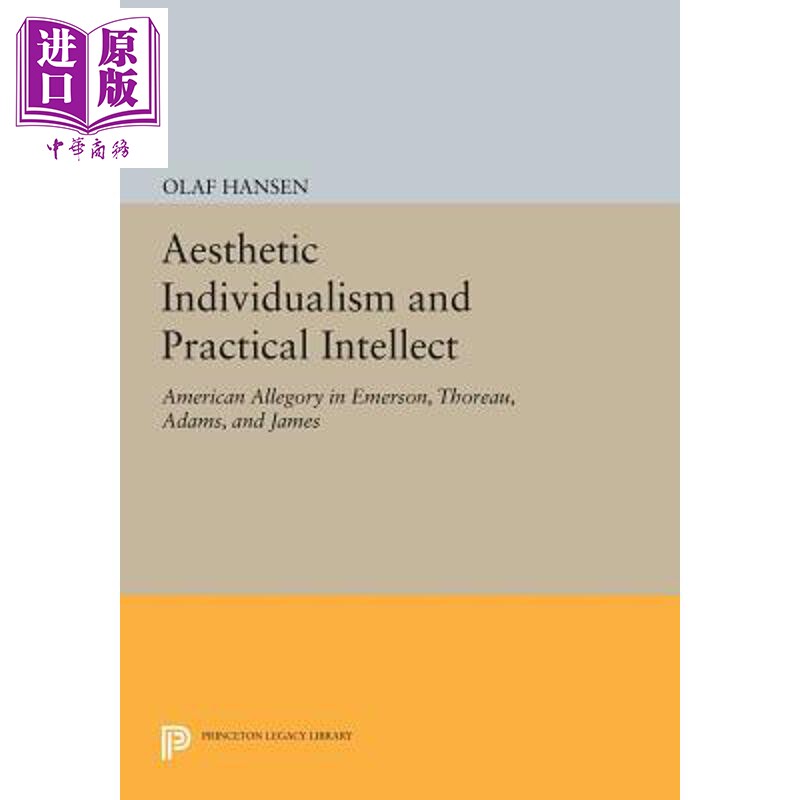 预售 审美个人主义与实践智慧 爱默生梭罗等美国寓言 Aesthetic Individualism and Practical Intellect Olaf Hansen【中商原版】