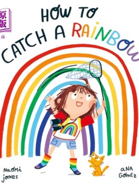 海外直订How to Catch a Rainbow 如何捕捉彩虹