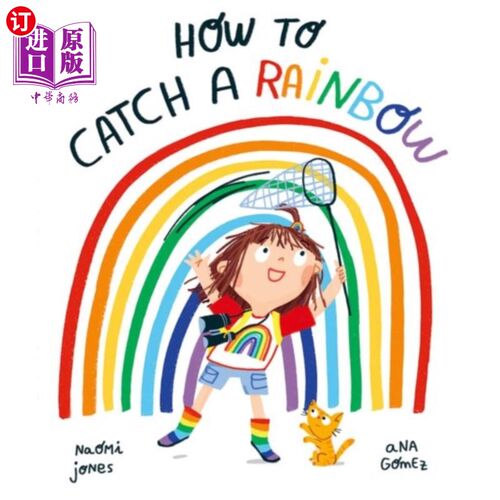 海外直订How to Catch a Rainbow 如何捕捉彩虹