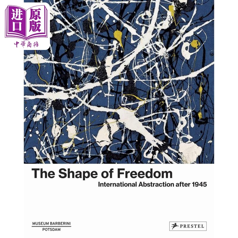 现货 the shape of freedom: international abstraction after 进口