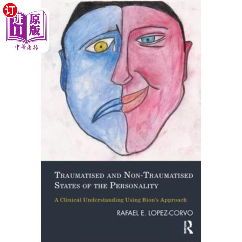 海外直订Traumatised and Non-Traumatised States of the Pe... 人格的创伤和非创伤状态