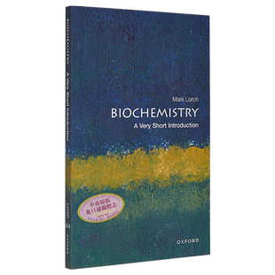 预售 牛津通识读本 生物化学 Biochemistry A Very Short Introduction 英文原版 Mark Lorch【中商原版】